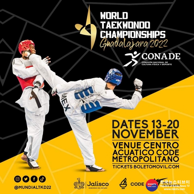 기사 2022.11.14.(월) 1-2 (사진)  Taekwondo’s Super Fighters Gather in Guadalajara 2022 World Taekwondo Championships to leave COVID behind, put Olympics ahead.jpg